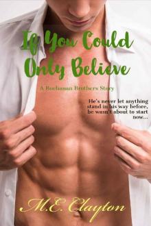 If You Could Only Believe (Buchanan Brothers Series Book 4)