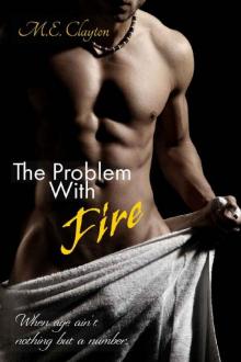 The Problem with Fire (The Problem Series Book 1) The Problem with Fire (The Problem Series Book 1)