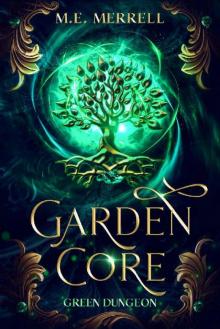 Garden Core: Green Dungeon