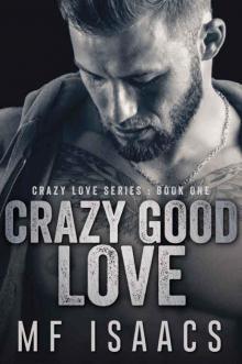 Crazy Good Love (Crazy Love #1)