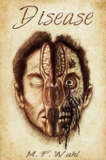 DISEASE: A Zombie Novel