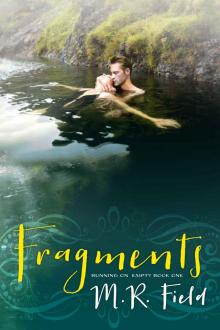 Fragments (Running On Empty Book 1)