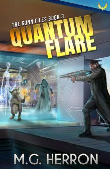 Quantum Flare (Gunn Files Book 3) Quantum Flare (Gunn Files Book 3)