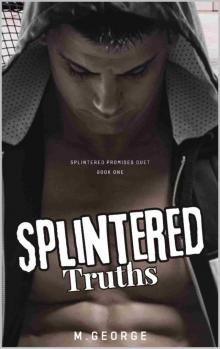 Splintered Truths: Splintered Promises Duet - Book One