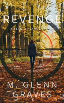 Revenge: A Clancy Evans Mystery (Clancy Evans PI Book 4)