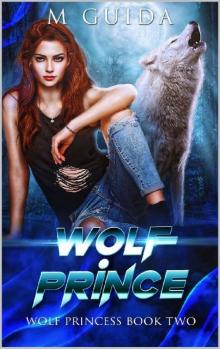 Wolf Prince (Wolf Princess Book 2)