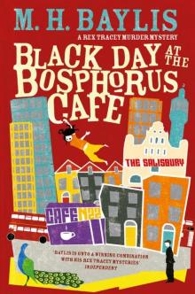 Black Day at the Bosphorus Café Black Day at the Bosphorus Café