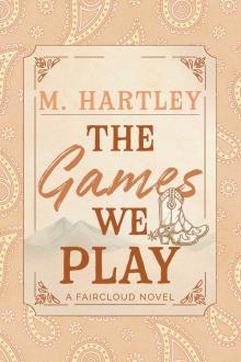 The Games We Play (Faircloud)
