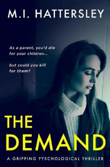 The Demand: A gripping psychological thriller