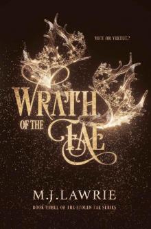 Wrath of the Fae: Book Three of the Stolen Fae series