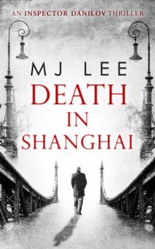 Death In Shanghai Death In Shanghai