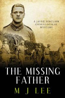 The Missing Father (Jayne Sinclair Genealogical Mysteries Book 9) The Missing Father (Jayne Sinclair Genealogical Mysteries Book 9)