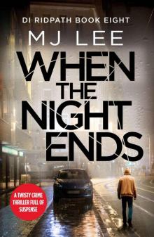 When the Night Ends When the Night Ends