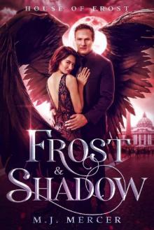 Frost & Shadow (House of Frost Book 2)