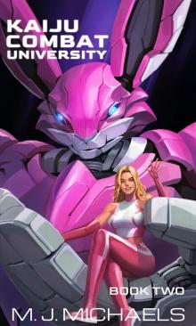 Kaiju Combat University : Book Two