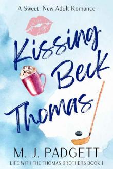 Kissing Beck Thomas