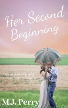 Her Second Beginning: A Sweet Romance