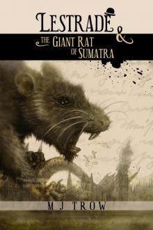 Lestrade and the Giant Rat of Sumatra Lestrade and the Giant Rat of Sumatra