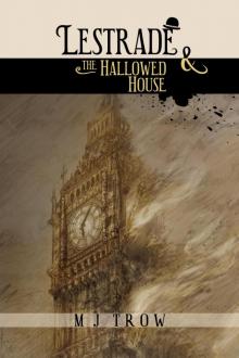 Lestrade and the Hallowed House Lestrade and the Hallowed House