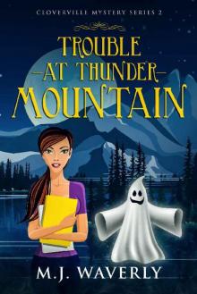Trouble at Thunder Mountain