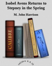 Isobel Avens Returns to Stepney in the Spring