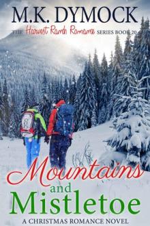 Mountains and Mistletoe: A Christmas Romance Novel