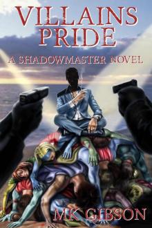 Villains Pride (The Shadow Master Book 2)