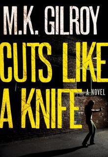 Cuts Like a Knife: A Novel