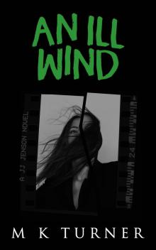 An Ill Wind
