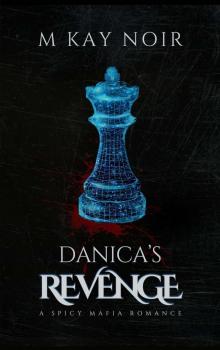 Danica's Revenge