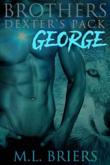 Brothers - Dexter's Pack - George (Book Five)