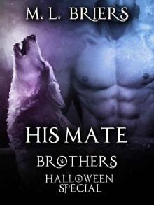 His Mate - Brothers - Halloween Special His Mate - Brothers - Halloween Special