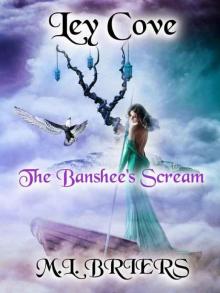 Ley Cove_The Banshee's scream_Book Two Ley Cove_The Banshee's scream_Book Two