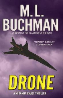 Drone: an NTSB / military technothriller (Miranda Chase Book 1) Drone: an NTSB / military technothriller (Miranda Chase Book 1)