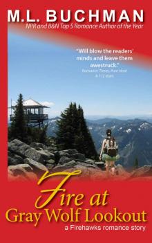 Fire at Gray Wolf Lookout (Firehawks Book 8)