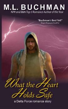 What the Heart Holds Safe (Delta Force Book 4)