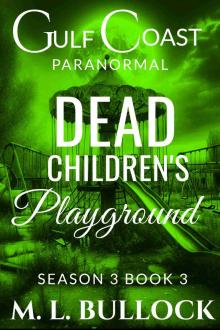 Dead Children's Playground Dead Children's Playground