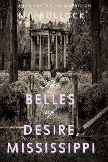 The Belles of Desire, Mississippi The Belles of Desire, Mississippi