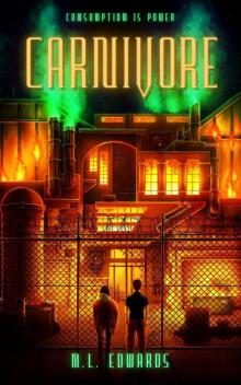 Carnivore: Book One of the Evolate Saga