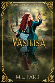 Vasilisa (Hearth and Bard Tales Book 1)