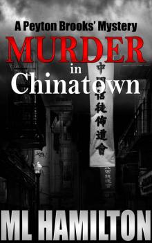 Murder in Chinatown (Peyton Brooks' Series Book 5)