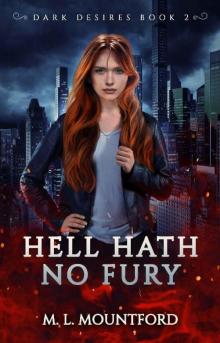 Hell Hath no Fury (Dark Desires Book 2)