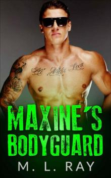 Maxine’s Bodyguard