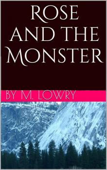 Rose and the Monster