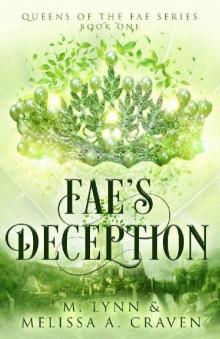 Fae's Deception (Queens of the Fae Book 1)
