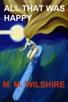All That Was Happy
