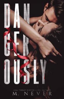 Dangerously: A Femme Fatale romance