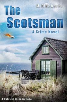 The Scotsman: A Patricia Duncan crime novel