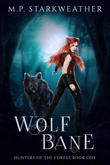 Wolf Bane (Hunters of the Forest Book 1)