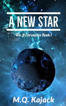 Myriad Stars- A New Star